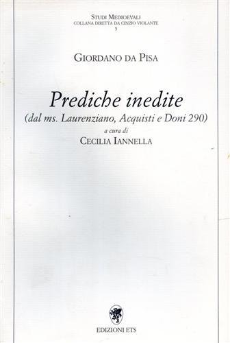 Prediche inedite (dal ms. Laurenziano, Acquisti e Doni 290).