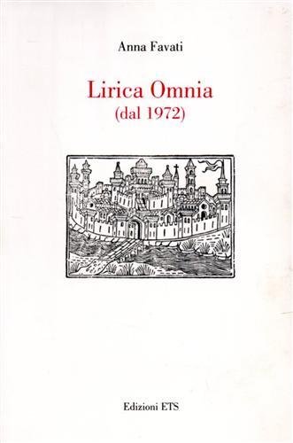 Lirica Omnia (dal 1972).