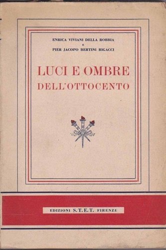 Luci e ombre dell'Ottocento.