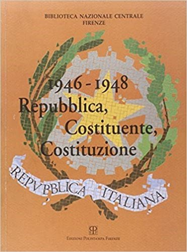 1946-1948. Repubblica, Costituente, Costituzione. | Immagine Gallery 2