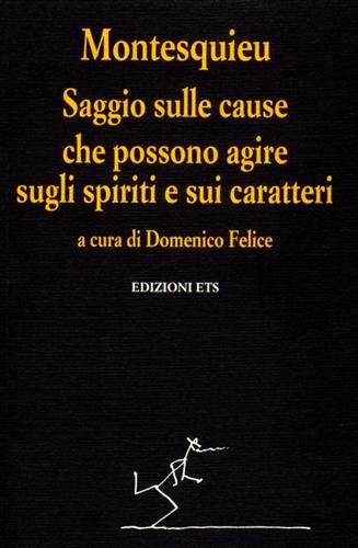 Saggio sulle cause che possono agire sugli spiriti e sui …