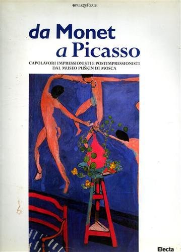 Da Monet a Picasso. Capolavori impressionisti e postimpressionisti dal Museo …