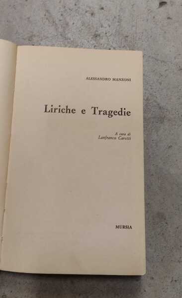 Liriche e tragedie.