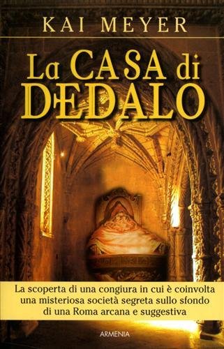 La casa di Dedalo. La scoperta di una congiura in …