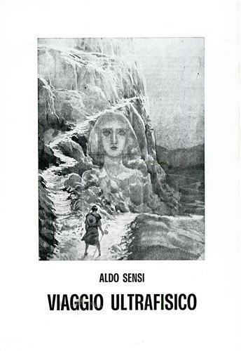 Viaggio ultrafisico, ossia metamorfosi della psiche umana dopo il trapasso terreno.