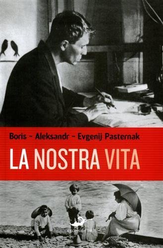 La nostra vita.