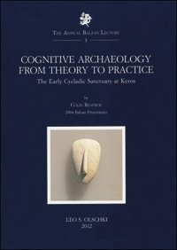 Cognitive Archaeology from Theory to Practice. The early Cycladic Sanctuary …
