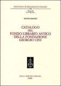 Catalogo del Fondo librario antico della Fondazione Giorgio Cini.
