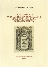 La Biblioteca di Avraham ben David Portaleone. secondo l'inventario della …