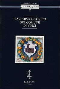 Archivio (L’) storico del Comune di Vinci.