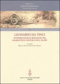 Leonardo da Vinci. Interpretazioni e rifrazioni tra Gianbattista Venturi e …