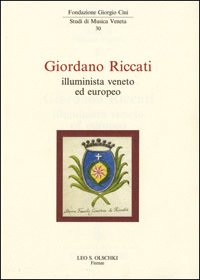 Giordano Riccati. Illuminista veneto ed europeo.