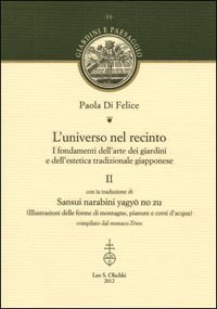 L'universo nel recinto. I fondamenti dell'arte dei giardini e dell'estetica …