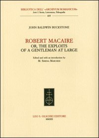 Robert Macaire,. or, the Exploits of a Gentleman at Large.