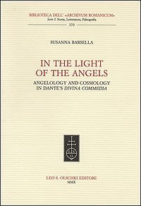 In the Light of the Angels. Angelology and Cosmology in …
