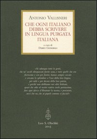 Che ogni italiano debba scrivere in lingua purgata italiana.