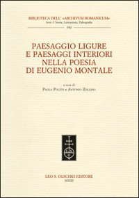 Paesaggio ligure e paesaggi interiori. nella poesia di Eugenio Montale. …