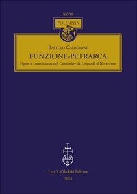 Funzione-Petrarca. Figure e concordanze del Canzoniere da Leopardi al Novecento.