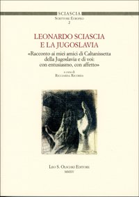 Leonardo Sciascia e la Jugoslavia. «Racconto ai miei amici di …