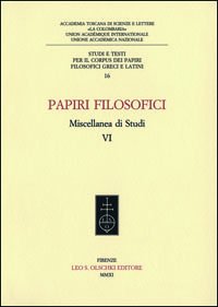 Papiri filosofici. Miscellanea di studi VI.