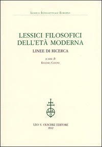 Lessici filosofici dell'Età moderna. Linee di ricerca.