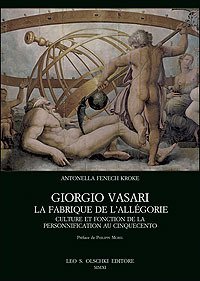 Giorgio Vasari. La fabrique de l'allégorie. Culture et fonction de …