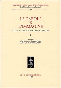Parola (La) e l'immagine. Studi in onore di Gianni Venturi.