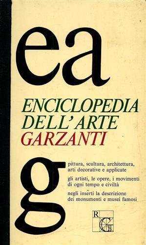 La nuova enciclopedia dell'Arte. Pittura, scultura, architettura, arti decorative e …