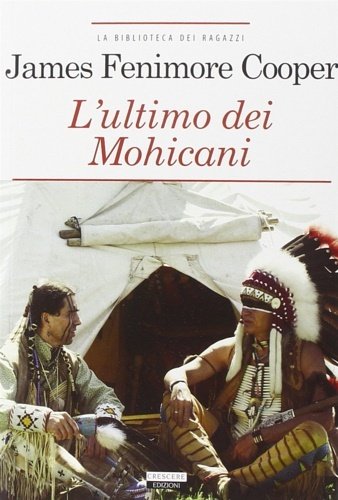 L'ultimo dei mohicani.
