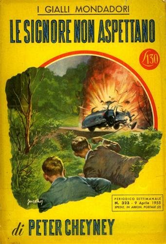 Le signore non aspettano.