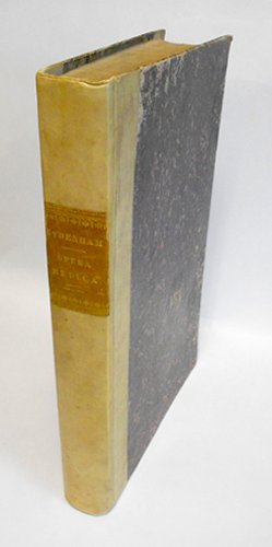 Thomae Sidenham, medici doctoris ac pratici Londinensis celeberrimi, Opera Medica. …