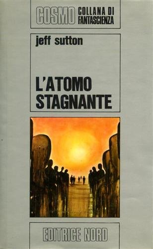 L'atomo stagnante.