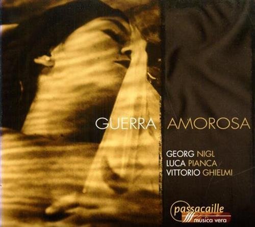 Guerra amorosa. Georg Nigl - Baritone. Luca Pianca - Lute …