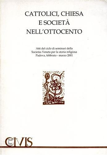 Cattolici, Chiesa e società nell'Ottocento.