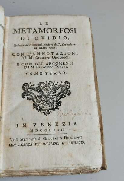 Le Metamorfosi. Ridotte da Giovanni Andrea d'Anguillara in ottava rima. …