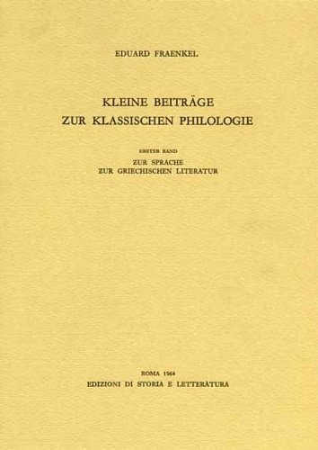Kleine Beitraege zur Klassischen Philologie.