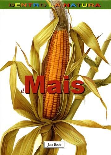 Il mais.