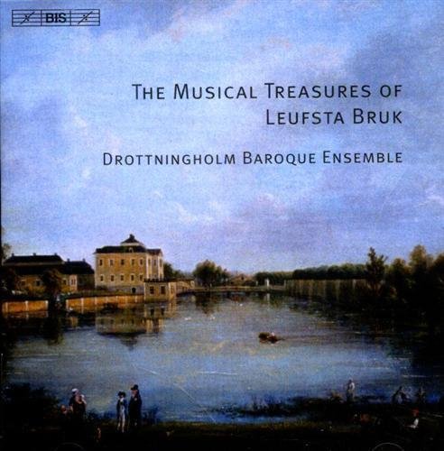 The Musical Treasures of Leufsta Bruk. Lars Brolin, Tullo Galli, …