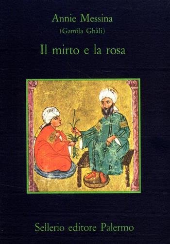 Il mirto e la rosa.