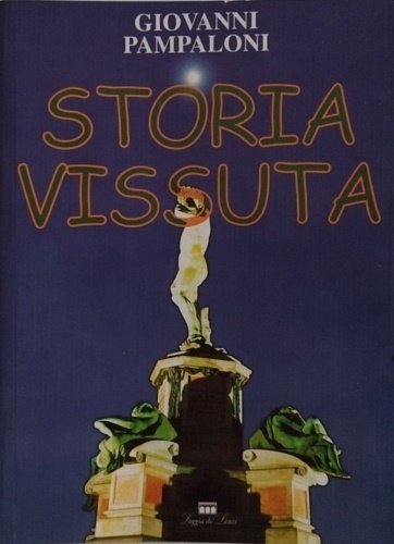 Storia vissuta.