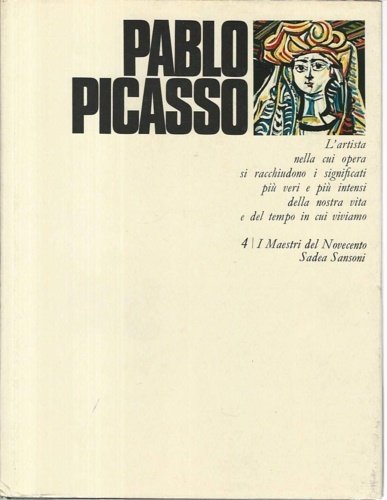 Pablo Picasso. L'artista nella cui opera si racchiudono i significati …