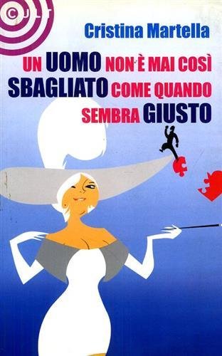 Un uomo non è mai così sbagliato come quando sembra …