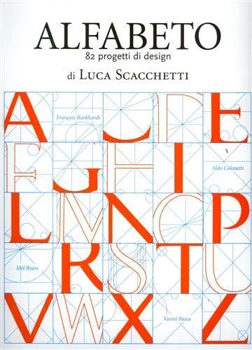 Alfabeto 82 progetti di design di Luca Sacchetti.