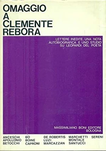 Omaggio a Clemente Rebora. In appendice: Leopardi e la musica, …