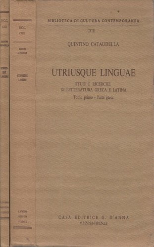Utriusque linguae. Studi e ricerche di letteratura greca e latina. …