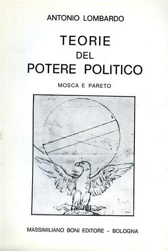 Teorie del potere politico. Mosca e Pareto.