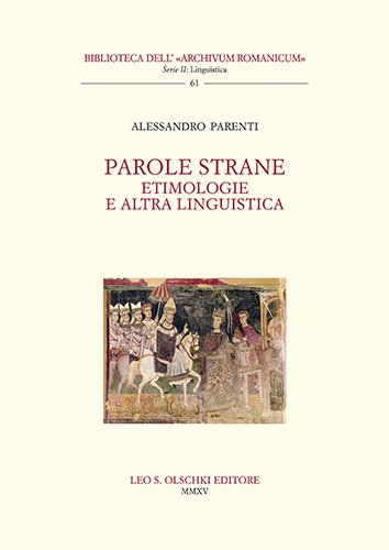 Parole strane. Etimologie e altra linguistica. | Immagine principale