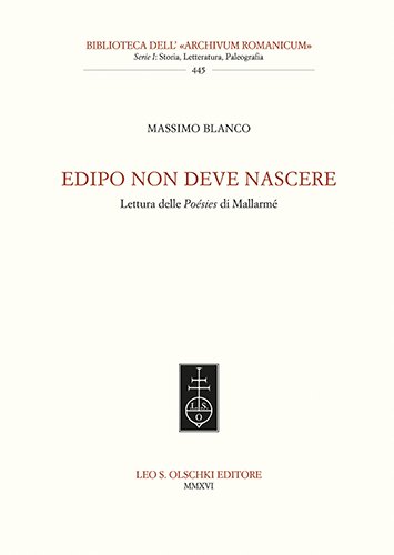 Edipo non deve nascere. Lettura delle Poésies di Mallarmé.