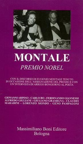 Montale Premio Nobel. Nel volume il discorso di Eugenio Montale …