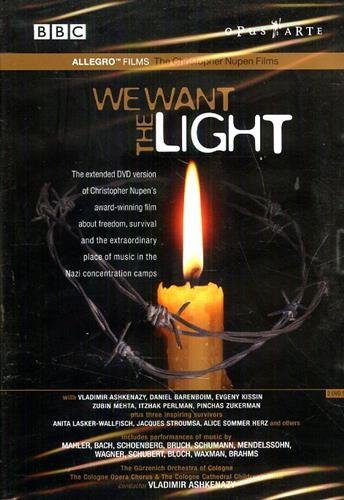 We Want the Light. Pinchas Zuckerman, Daniel Barenboim, Zubin Mehta …